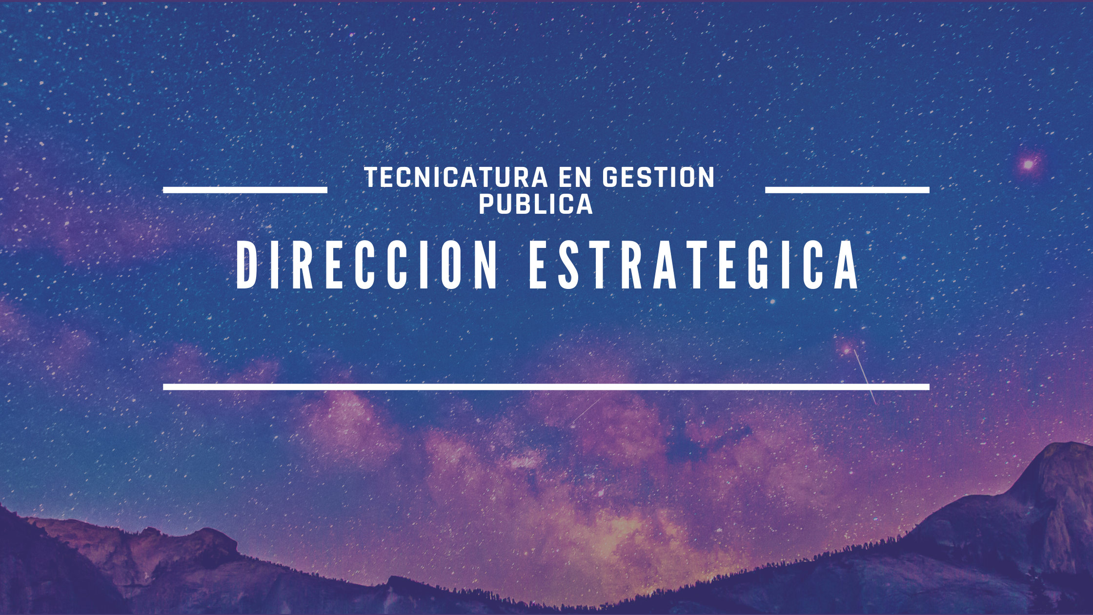 La Dirección Estratégica como proceso y como rama de la ciencia de la administración